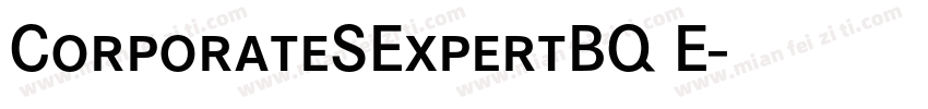 CorporateSExpertBQ E字体转换